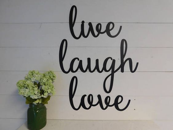 Live Laugh Love 